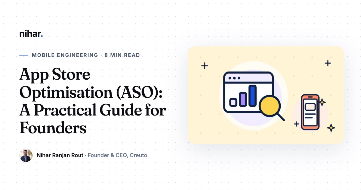 App Store Optimisation (ASO): How to Get Your App Found on Google Play and the App Store: guide by Nihar Ranjan Rout