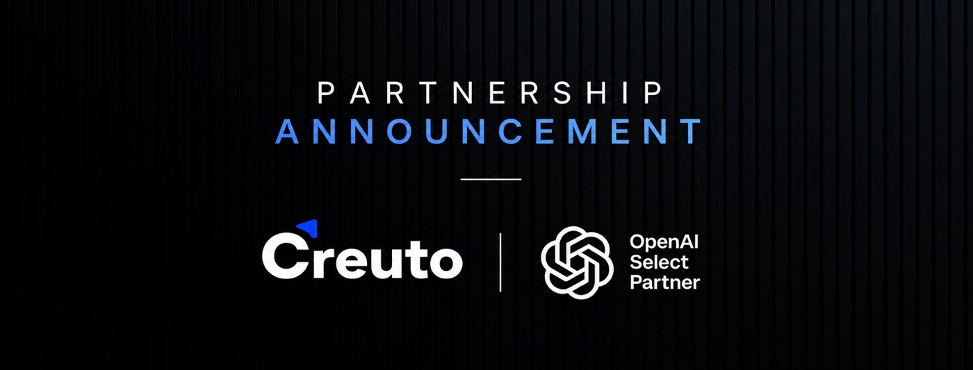 Partnership announcement: Creuto and OpenAI Select Partner logos on a dark background.