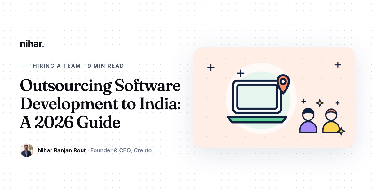Outsourcing Software Development to India: A Practical Guide for US, UK and Australian Companies: guide by Nihar Ranjan Rout